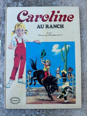 Pierre Probst - Caroline au Ranch Livre Grands albums Hachette bd ancien vintage blanc