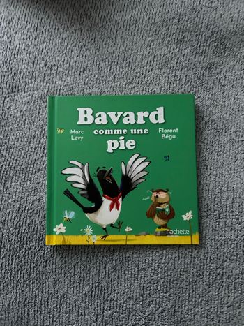 Livre McDo « Bavard comme une pie » Collection « C’est comme ça ! », 2017 Nº12/12 Livre en parfait