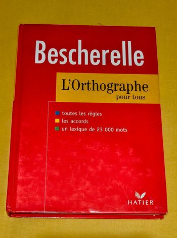 Bescherelle l'orthographe pour tous