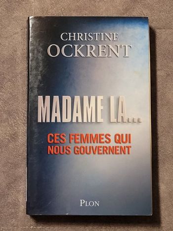 Madame la... Par Christine Ockrent