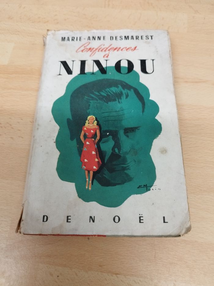 MARIE-ANNE DESMAREST
Confidences à NINOU