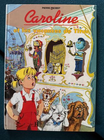 Livre Caroline et les vacances de Titus Pierre Probst vintage