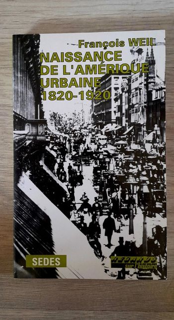 Naissance de l'Amérique urbaine 1820-1920
