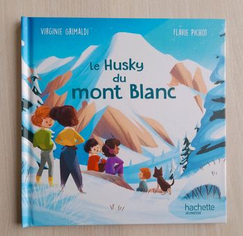 Livre le Husky du Mont Blanc neuf