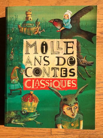 Mille ans de Contes classiques - Éditions Milan