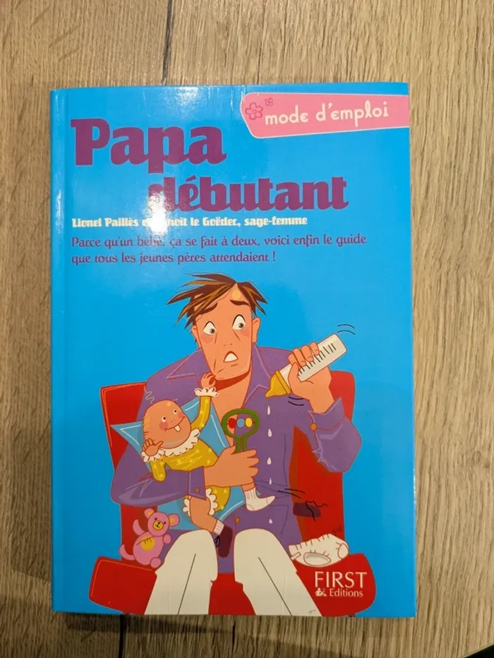 Livre papa débutant mode d emploi
