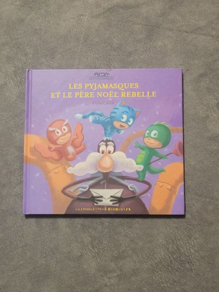 Les Pyjamasques Et Le Pere Noel Rebelle Par Romuald