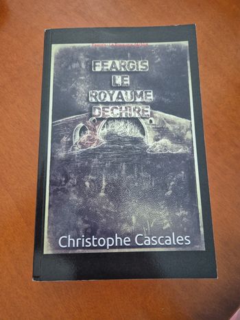 Livre feargis le royaume dechire de Christophe cascales