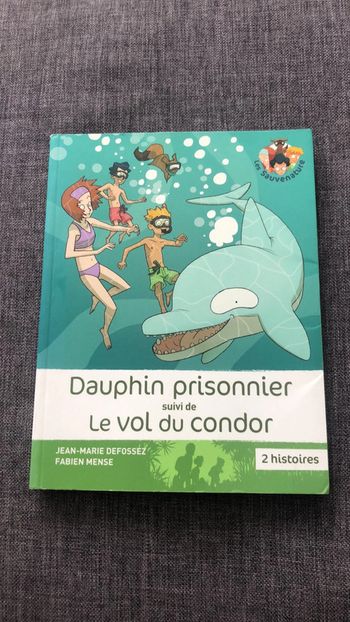 Livre « dauphin prisonnier et le vol du condor »