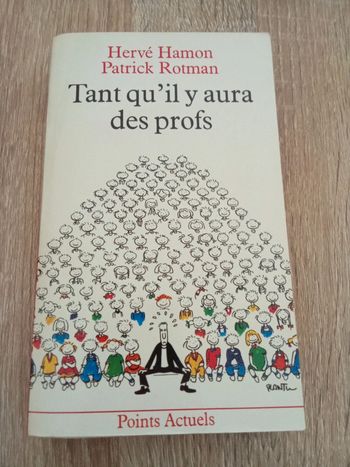 H. Hamon / P. Rotman 🪅 Tant qu'il y aura des profs