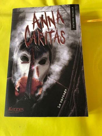 Livre Anna Caritas le carnage