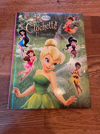 Livre Édition France Loisirs Disney Clochette et l’expédition féerique Disney