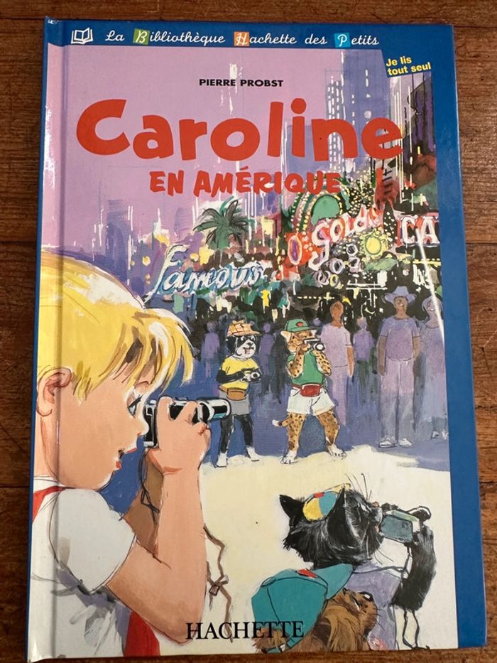 Livre rigide album Caroline en Amérique USA bibliothèque Hachette des petits je lis avec maman - photo numéro 2