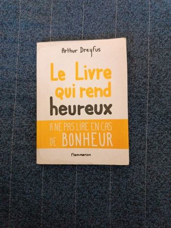Le livre qui rend heureux