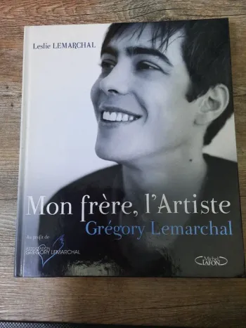 Livre: Mon frère, l'Artiste Grégory Lemarchal