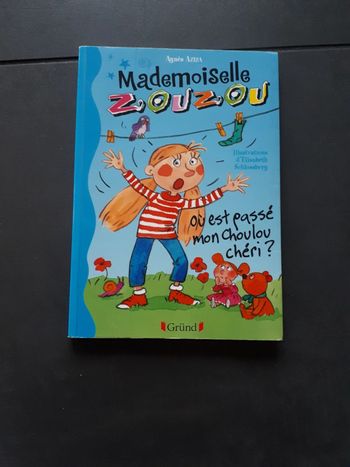 Roman mademoiselle Zouzou où est passé mon Choulou chéri