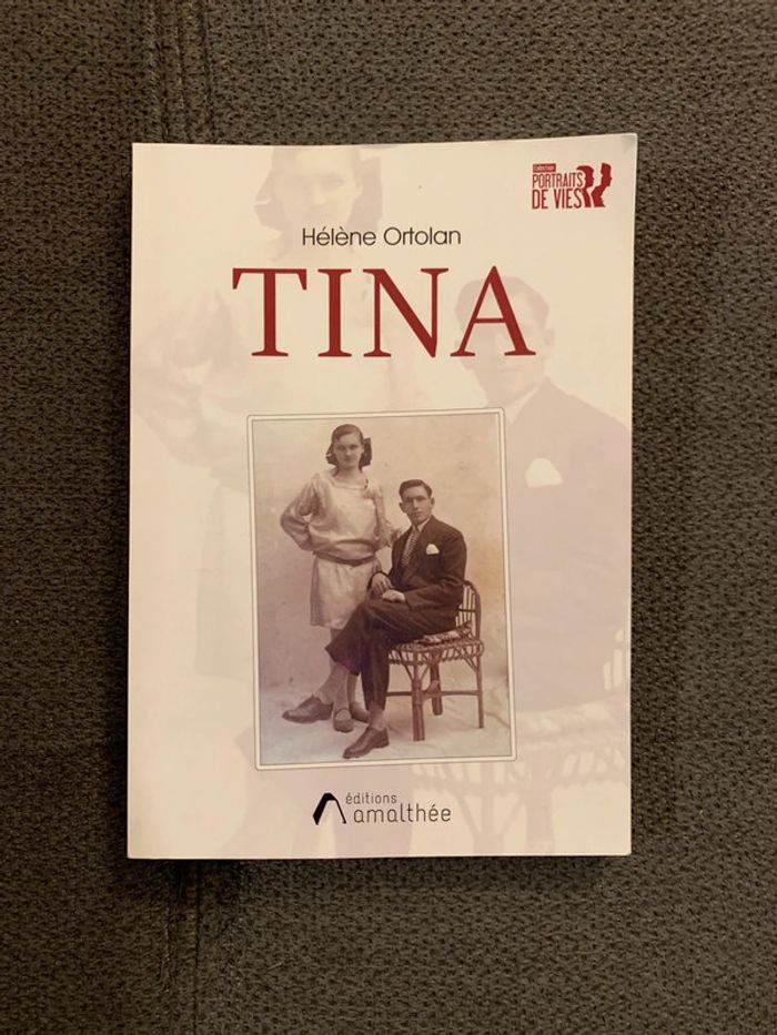 Livre Tina Hélène Ortolan ( témoignage )