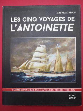 Les cinq voyages de l'Antoinette 