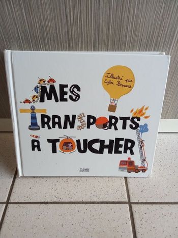 Livre  enfant sensoriel les transports, à toucher, tissus, découverte, sensoriel, dès 12 mois, véhicules