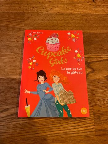 Livre Cupcake Girls La cerise sur le gâteau Numéro 12