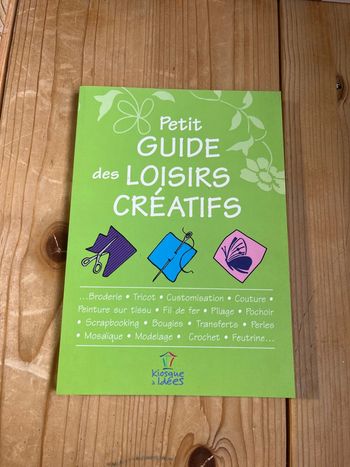 250 - livre petit guide des loisirs créatifs