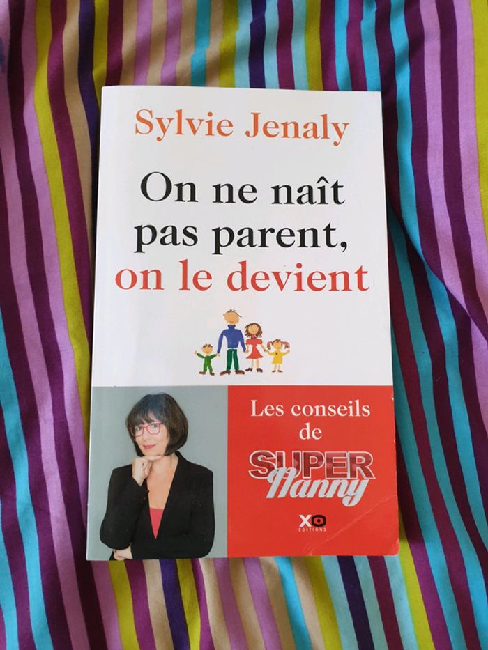 Livre super nanny on ne nait pas parents on le devient