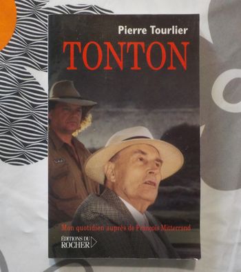 Tonton Mon quotidien auprès de François Mitterrand par Pierre Tourlier