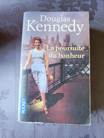 La poursuite du bonheur de Douglas Kennedy