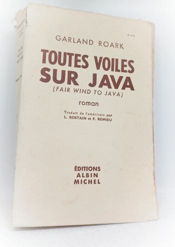 Toutes voiles sur java wind Garland roark éditions Albert Michel 1953