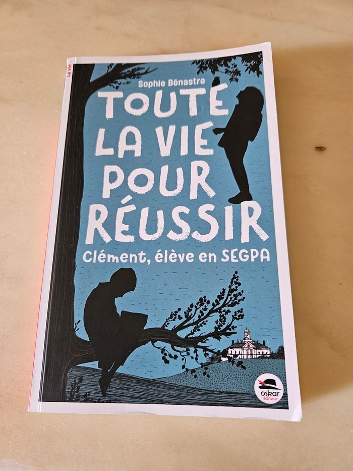 Toute la vie pour reussir segpa