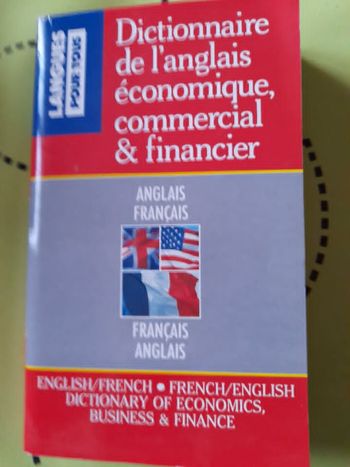 Dictionnaire de l'anglais économique, commercial & financier 