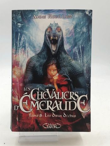 Livre les chevaliers d’émeraude tome 8 les dieux Déchus