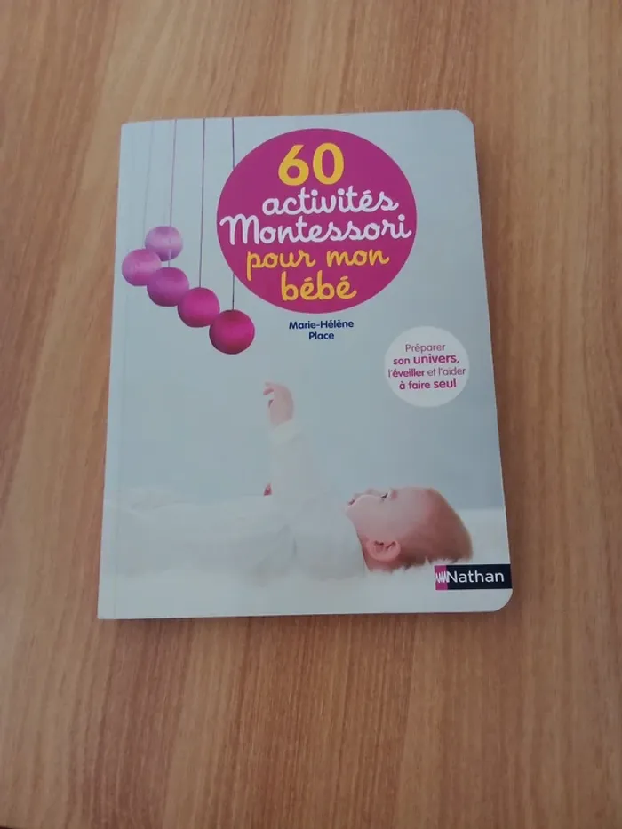 60 activités Montessori pour mon bébé
