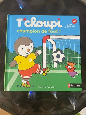Livre Tchoupi champion de foot