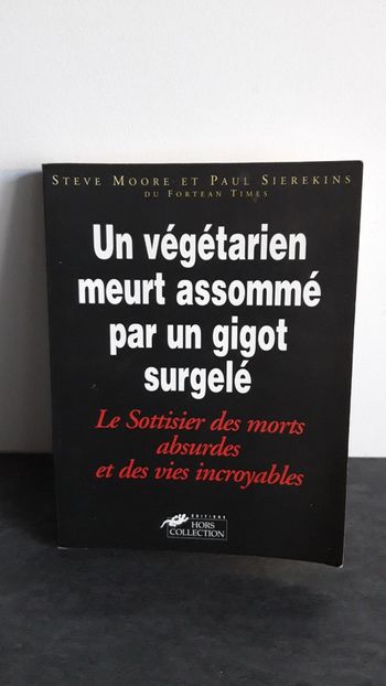 Le sottisier des morts absurdes et des vies incroyables