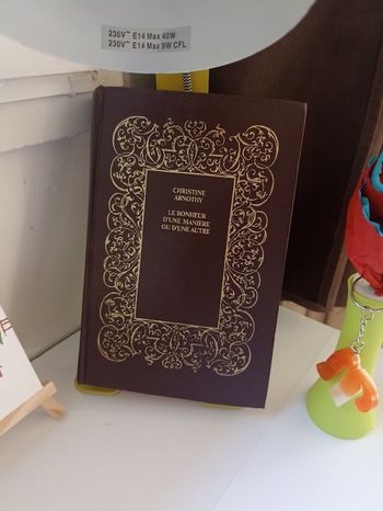 Magnifique Livre - Édition Reliée - "Le Bonheur d'une manière ou d'une autre"