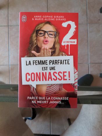 La femme parfaite est une connasse le retour