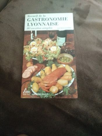 Recueil de la Gastronomie Lyonnaise