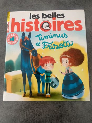 Magazine Les Belles Histoires neuf avec cd : Timinus et frisotis