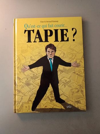 Rare et collector BD qu'est-ce qui fait courir tapie ?