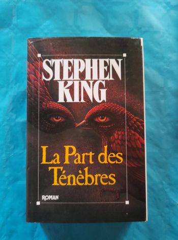 La part des ténèbres de Stephen King Ed. Albin Michel