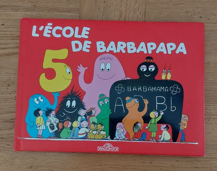 L'école de Barbapapa - les livres du Dragon d'Or