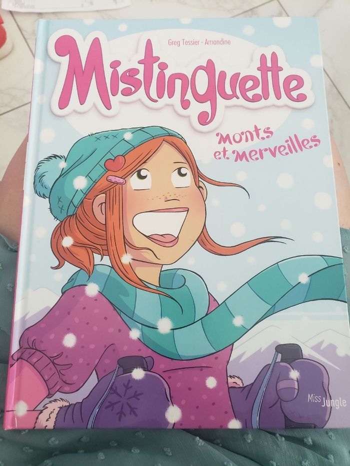Mistinguette tome 4 - Monts et merveilles