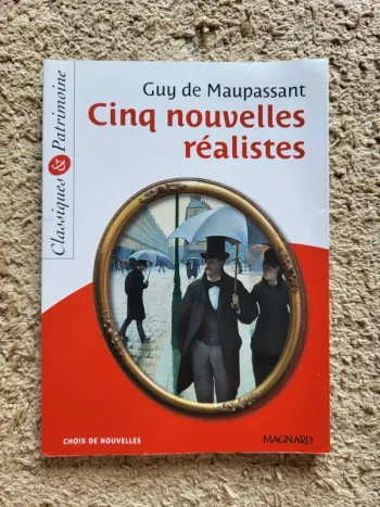 Livre "Cinq nouvelles réalistes" de Guy de Maupassant - Classique & Patrimoine