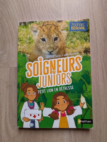 Soigneurs Juniors - Tome 4 Petit Lion en détresse