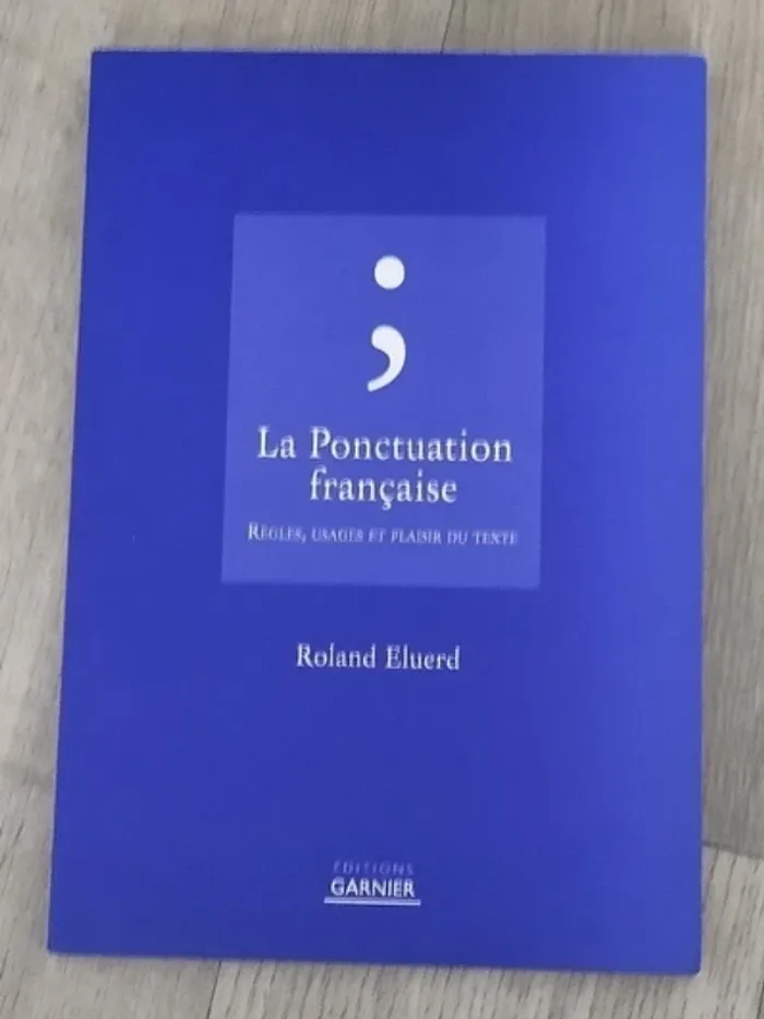 Livre la ponctuation française de Roland Eluerd - photo numéro 10