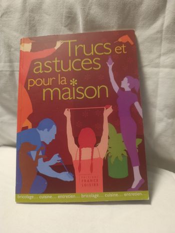 Livre trucs et astuces pour la maison