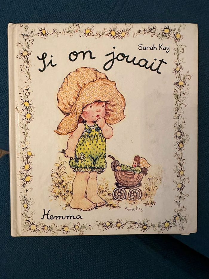 Livre album ancien vintage Si on jouait, Sarah Kay Hemma rêves d’enfants