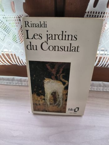 livre Les Jardins Du Consulat - Rinaldi Angelo en tres bon etat ref EC