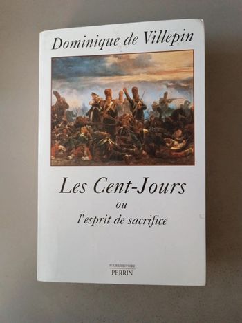 Dominique de Villepin les 100 jours ou l'esprit de sacrifice